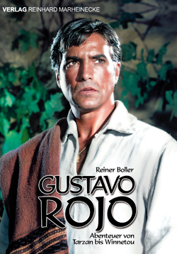 Cover "Gustavo Rojo - Abenteuer von Tarzan bis Winnetou"